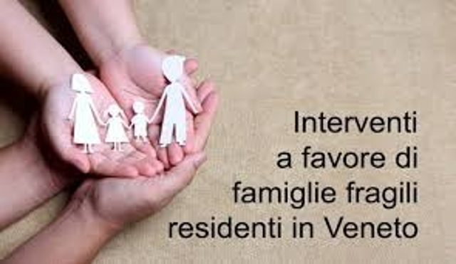 Avviso pubblico inerente al programma di interventi “Famiglie Fragili” residenti in Veneto